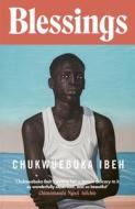 Blessings di Chukwuebuka Ibeh edito da Penguin Books Ltd