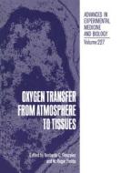 OXYGEN TRANSFER FROM ATMOSPHER di Noberto C. Gonzalez, M. Roger Fedde edito da SPRINGER NATURE