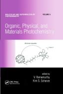 Organic, Physical, And Materials Photochemistry edito da Taylor & Francis Ltd