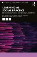 Learning As Social Practice di Gunther Kress, Staffan Selander, Roger Saljoe, Christoph Wulf edito da Taylor & Francis Ltd