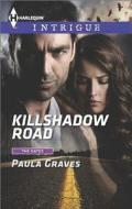 Killshadow Road di Paula Graves edito da Harlequin