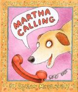 Martha Calling di Susan Meddaugh edito da Harcourt Brace and Company