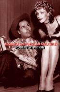 Adorno on Popular Culture di Robert W. Witkin edito da Routledge