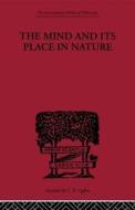 The Mind and its Place in Nature di C. D. Broad edito da Routledge