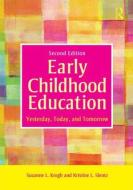 Early Childhood Education di Suzanne L. (Western Washington University Krogh, Kristine L. (Western Washington University Slentz edito da Taylor & Francis Ltd