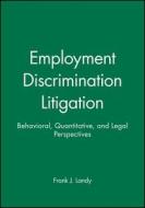 Employment Discrimination Litigation di Landy edito da John Wiley & Sons