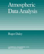 Atmospheric Data Analysis di Roger Daley edito da Cambridge University Press