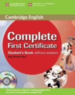 Complete First Certificate Student\'s Book With Cd-rom di Guy Brook-Hart edito da Cambridge University Press