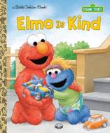 Elmo Is Kind (Sesame Street) di Jodie Shepherd edito da GOLDEN BOOKS PUB CO INC