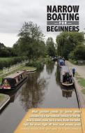Narrowboating for Beginners: What Americans Need to Know When Considering a Narrowboat Vacation in the UK di Jennifer Petkus edito da Mallard Sci-Fi