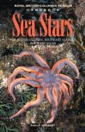 Sea Stars of British Columbia, Southeast Alaska and Puget Sound di Philip Lambert edito da Royal BC Museum