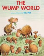 The Wump World di Bill Peet edito da TURTLEBACK BOOKS