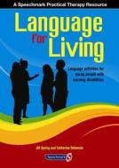 Language for Living di Catherine Delamain edito da Routledge