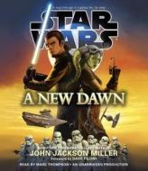 A New Dawn di John Jackson Miller edito da Random House Audio Publishing Group