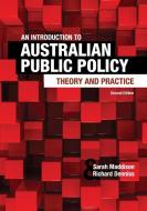 An Introduction to Australian Public Policy di Sarah (University of New South Wales Maddison, Richard Denniss edito da Cambridge University Press