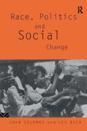 Race, Politics and Social Change di Les Back edito da Taylor & Francis Ltd