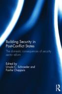 Building Security in Post-Conflict States edito da Taylor & Francis Ltd