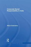 Corporate Social Responsibility in India di Bidyut Chakrabarty edito da Routledge