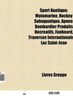 Sport Nautique: Motomarine, Hockey Subaq di Livres Groupe edito da Books LLC, Wiki Series