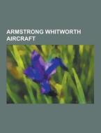 Armstrong Whitworth Aircraft di Source Wikipedia edito da University-press.org