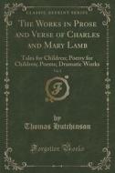 The Works In Prose And Verse Of Charles And Mary Lamb, Vol. 2 di Thomas Hutchinson edito da Forgotten Books