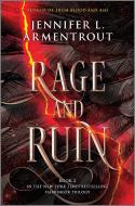 Rage and Ruin di Jennifer L. Armentrout edito da INKYARD PR