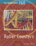 Roller Coasters di Jenny MacKay edito da Lucent Books