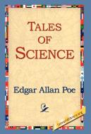 Tales of Science di Edgar Allan Poe edito da 1st World Library - Literary Society