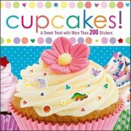 Cupcakes!: A Sweet Treat with More Than 200 Stickers [With Sticker(s)] di Brandy Cooke edito da Little Simon