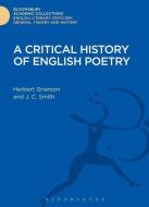 A Critical History of English Poetry di Herbert Grierson, J. C. Smith edito da BLOOMSBURY ACADEMIC US