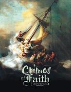 Crimes of Faith: Book I di Anah Jochebed edito da Trafford Publishing