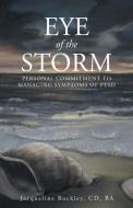 Eye of the Storm di Jacqueline Buckley CD Ba edito da iUniverse