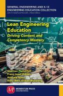 Lean Engineering Education di Shannon Flumerfelt, Franz-Josef Kahlen edito da Momentum Press