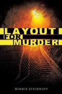 Layout for Murder di Minnie Steinhoff edito da XULON PR