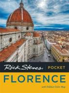 Rick Steves Pocket Florence (Third Edition) di Gene Openshaw, Rick Steves edito da Avalon Travel Publishing