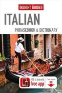 Insight Guides Phrasebook Italian di Insight Guides edito da APA Publications