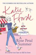 A Rose Petal Summer di Katie Fforde edito da Cornerstone