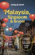 Malaysia, Singapore & Brunei 16 di Lonely Planet edito da LONELY PLANET PUB