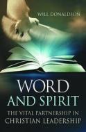 Word And Spirit di Will Donaldson edito da Brf (the Bible Reading Fellowship)