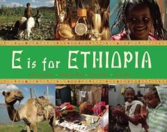 E is for Ethiopia di Ashenafi Gudeta edito da Frances Lincoln Publishers Ltd