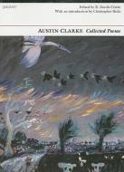 Collected Poems di Austin Clarke edito da Carcanet Press Ltd