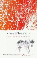 Wolfborn di Sue Bursztynski edito da Random House (Australia)
