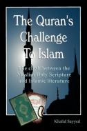 The Koran's Challenge to Islam (Paperback) di Khalid Sayyed edito da CheckPoint Press