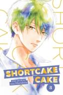 Shortcake Cake, Vol. 8 di Suu Morishita edito da VIZ LLC