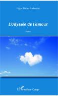 L'Odyssée de l'amour di Hygin Didace Amboulou edito da Editions L'Harmattan