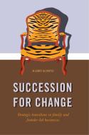 SUCCESSION FOR CHANGE di Harry Korine edito da Springer International Publishing
