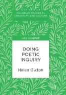 Doing Poetic Inquiry di Helen Owton edito da Springer International Publishing