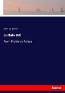 Buffalo Bill di John M. Burke edito da hansebooks