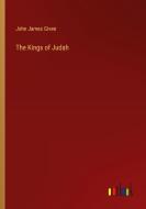 The Kings of Judah di John James Given edito da Outlook Verlag