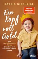Ein Kopf voll Gold di Saskia Niechzial edito da Julius Beltz GmbH